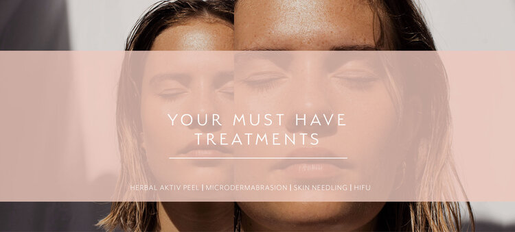 Your Must Have Treatments in Clinic &bull; 15